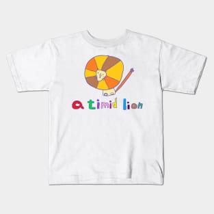 a timid lion Kids T-Shirt